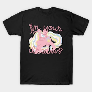 in your dreams T-Shirt